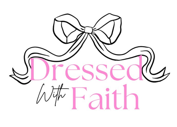 Dressed With Faith